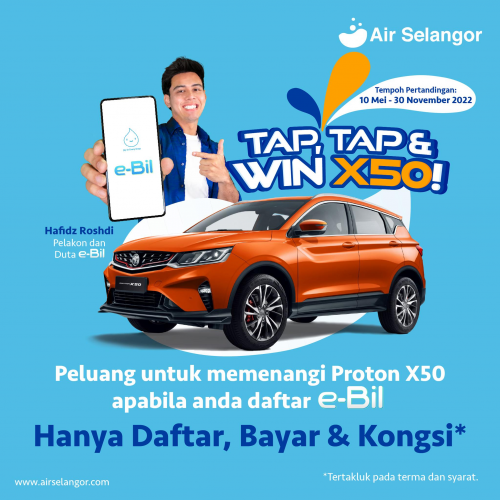 Daftar E Bil Air Selangor Dan Berpeluang Menang Proton X50 Selangorkini