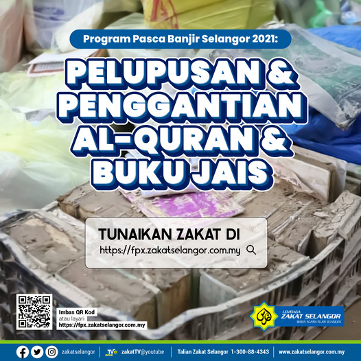 LZS Peruntuk RM590,000 Lupus, Ganti Al-Quran Rosak Akibat Banjir ...