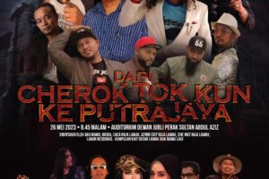 Poster Pementasan teater Dari Cherok Tok Kun Ke Putrajaya. Foto Facebook Ticket Empire