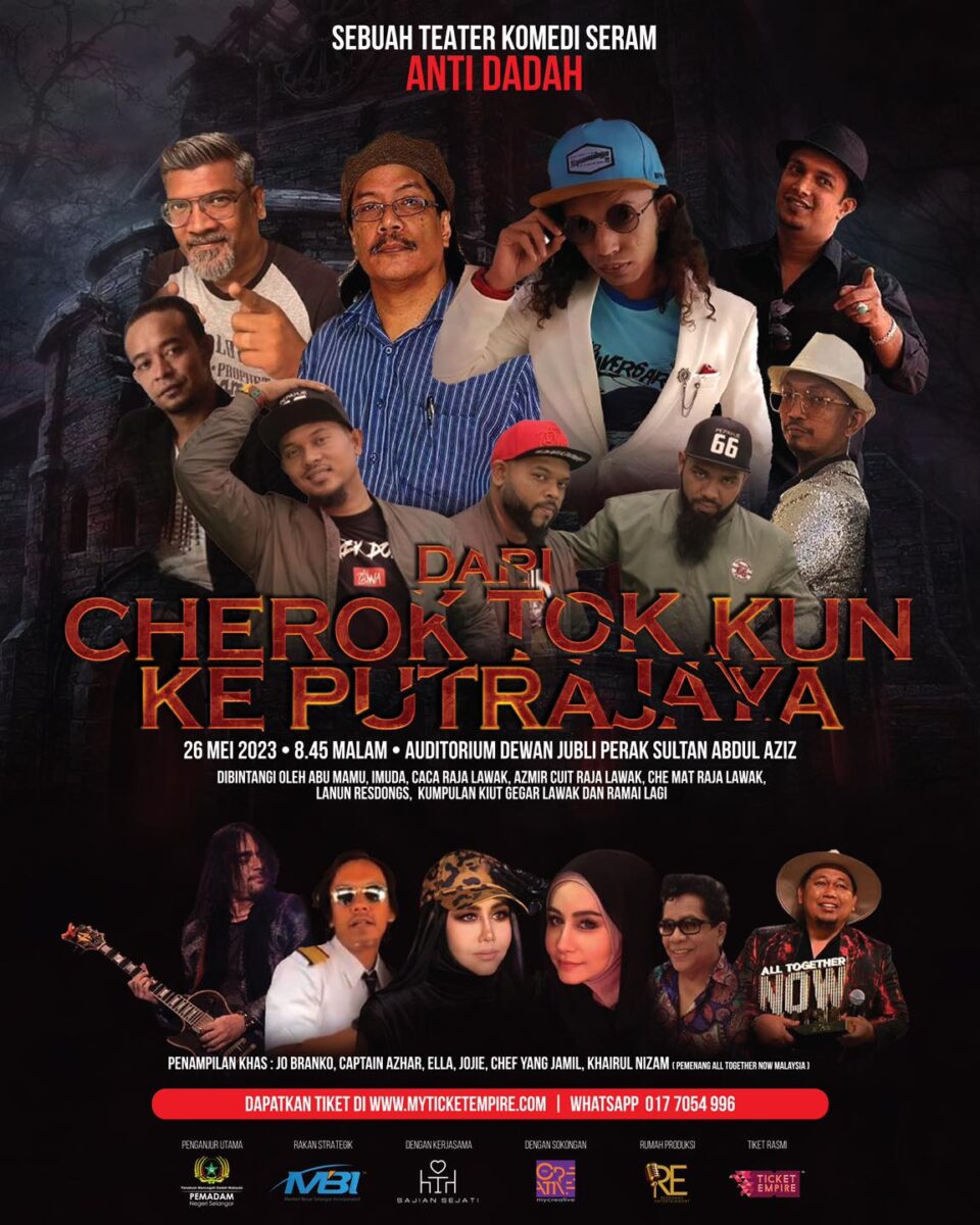 Poster Pementasan teater Dari Cherok Tok Kun Ke Putrajaya. Foto Facebook Ticket Empire